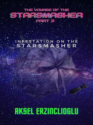 cover image of Infestation On the StarSmasher